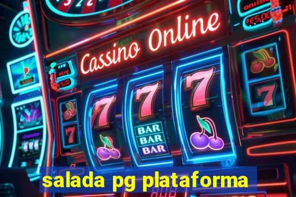 salada pg plataforma